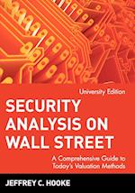 Security Analysis on Wall Street – A Comprehensive  Guide to Today's Valuation Methods