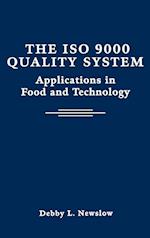 The ISO 9000 Quality System – Applications in Food  and Technology
