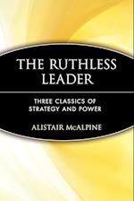 The Ruthless Leader