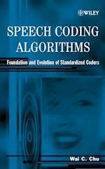 Speech Coding Algorithms – Foundation and Evolution of Standardized Coders