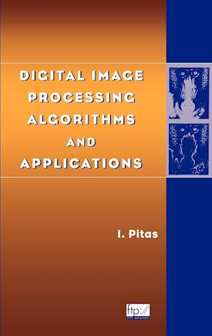 Digital Image Processing Algorithms and Applications