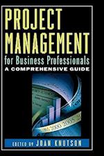 Project Management for Business Professionals