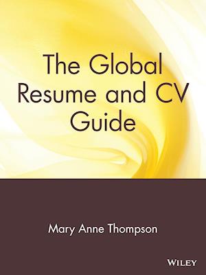 The Global Resume and CV Guide