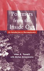 Polymers from the Inside Out – An Introduction to Macromolecules
