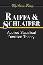 Applied Statistical Decision Theory