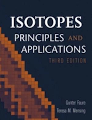 Isotopes – Principles and Applications 3e