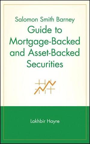 Salomon Smith Barney Guide to Mortgage-Backed and Asset-Backed Securities