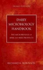 Dairy Microbiology Handbook – The Microbiology of Milk and Milk Products 3e