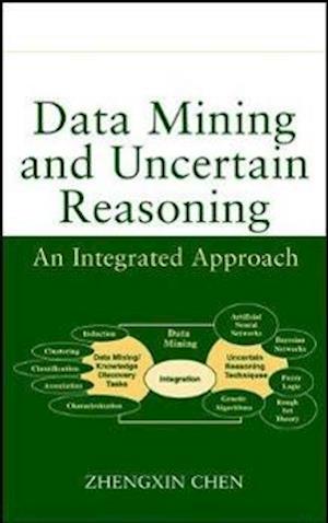 Data Mining and Uncertain Reasoning – An Integrated Approach