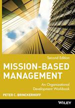 Mission–Based Management – An Organizational Development Workbook 2e +CD