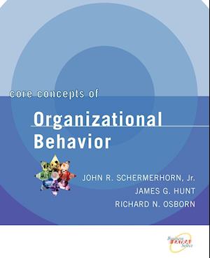 Core Concepts of Organizational Behavior