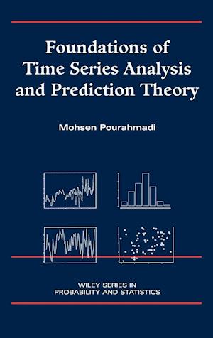 Foundations of Time Series Analysis and Prediction Theory