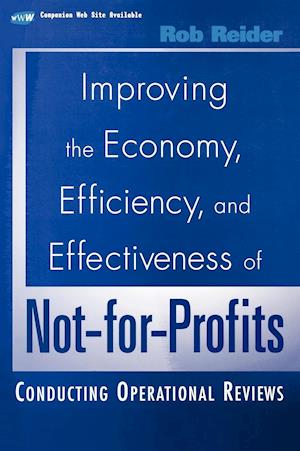 Improving the Economy, Efficiency & Effectiveness of Not–for–Profits – Conducting Operational Reviews