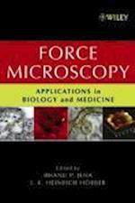 Force Microscopy – Applications in Biology and Medicine