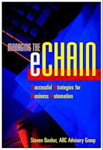 Managing the eChain: Successful Strategies for Business Automation