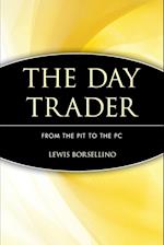 The Day Trader – From the Pit to the PC