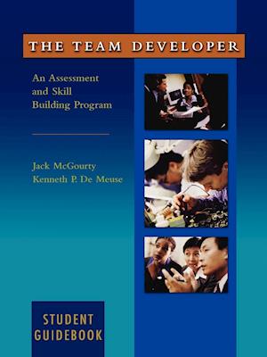 The Team Developer – An Assessment and Skill Building Program Student Guidebook (WSE)