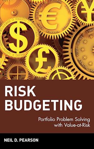 Risk Budgeting – Portfolio Problem Solving with Value–at–Risk