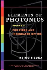 Elements of Photonics – For Fiber and Optics V 2