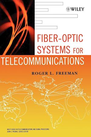 Fiber–Optic Systems for Telecommunications