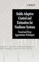 Stable Adaptive Control and Estimation for Systems – Neural and Fuzzy Approximator Techniques