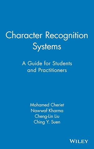 Character Recognition Systems – A Guide for Students and Practitioners