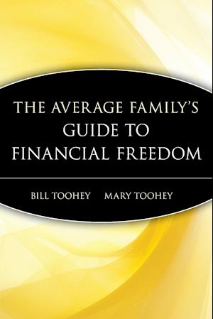 The Average Family's Guide to Financial Freedom