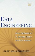 Data Engineering – Fuzzy Mathematics in Systems Theory and Data Analysis