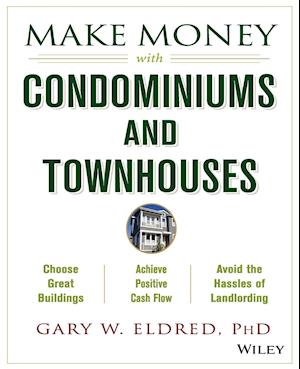 Make Money with Condominiums and Townhouses