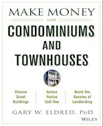 Make Money with Condominiums and Townhouses