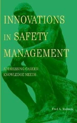 Innovations in Safety Management