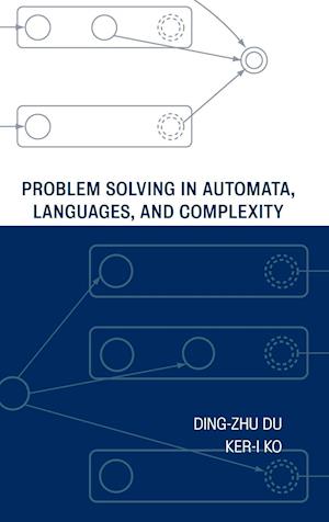 Problem Solving in Automata, Languages, and Complexity