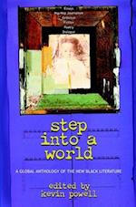 Step into a World: A Global Anthology of the New B lack Literature