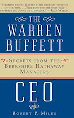 The Warren Buffett CEO: Secrets from the Berkshire Berkshire Hathaway Managers