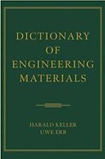 Dictionary of Engineering Materials