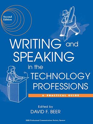 Writing and Speaking in the Technology Professions  – A Practical Guide 2e