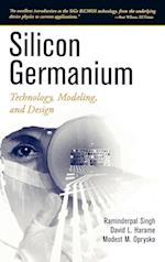 Silicon Germanium – Technology, Modeling and Design