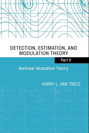 Detection, Estimation, and Modulation Theory, Part II