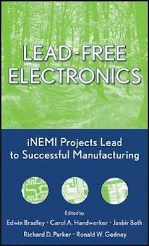 Lead–Free Electronics – iNEMI Projects Lead to Successful Manufacturing