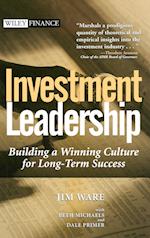 Investment Leadership – Building a Winning Culture  for Long–Term Success