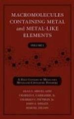 Macromolecules Containing Metal and Metal–Like Elements – A Half Century of Metal and Metaloid– Containing Polymers V 1