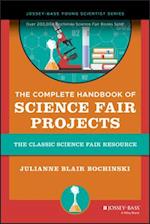 The Complete Handbook of Science Fair Projects