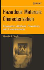 Hazardous Materials Characterization – Evaluation Methods, Procedures and Considerations