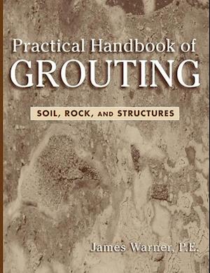 Practical Handbook of Grouting