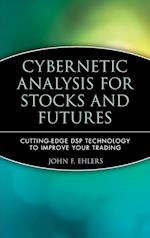 Cybernetic Analysis for Stocks and Futures – Cutting Edge DSP Technology to Improve Your Trading