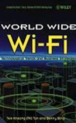 World Wide Wi–Fi – Technological Trends and Business Strategies