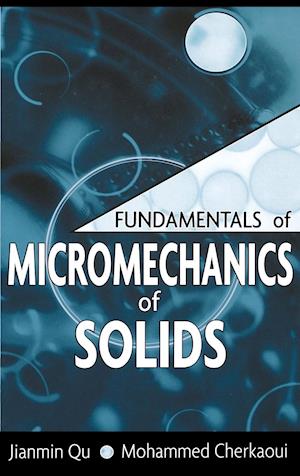 Fundamentals of Micromechanics of Solids