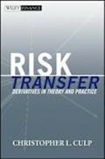 Risk Transfer – Derivatives in Theory and Practice