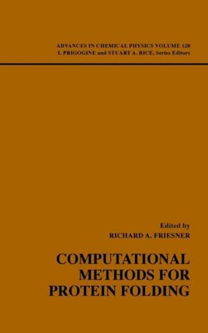 Computational Methods for Protein Folding, Volume 120