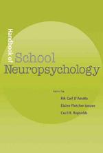 Handbook of School Neuropsychology